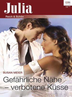 cover image of Gefährliche Nähe – verbotene Küsse